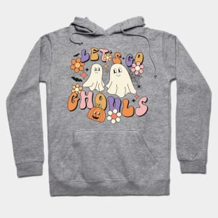 Let's Go Ghouls Hoodie